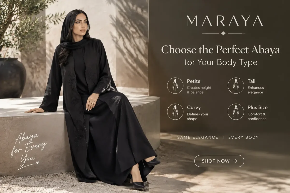 Choose the Perfect Abaya for Your Body Type