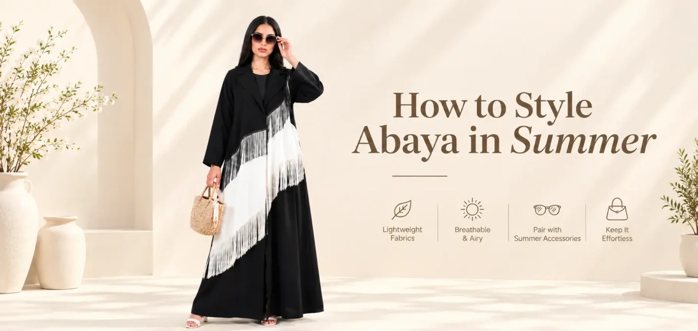How to Style Abaya in Summer